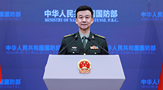 国防部：推动中国和印尼两军关系迈上新台阶